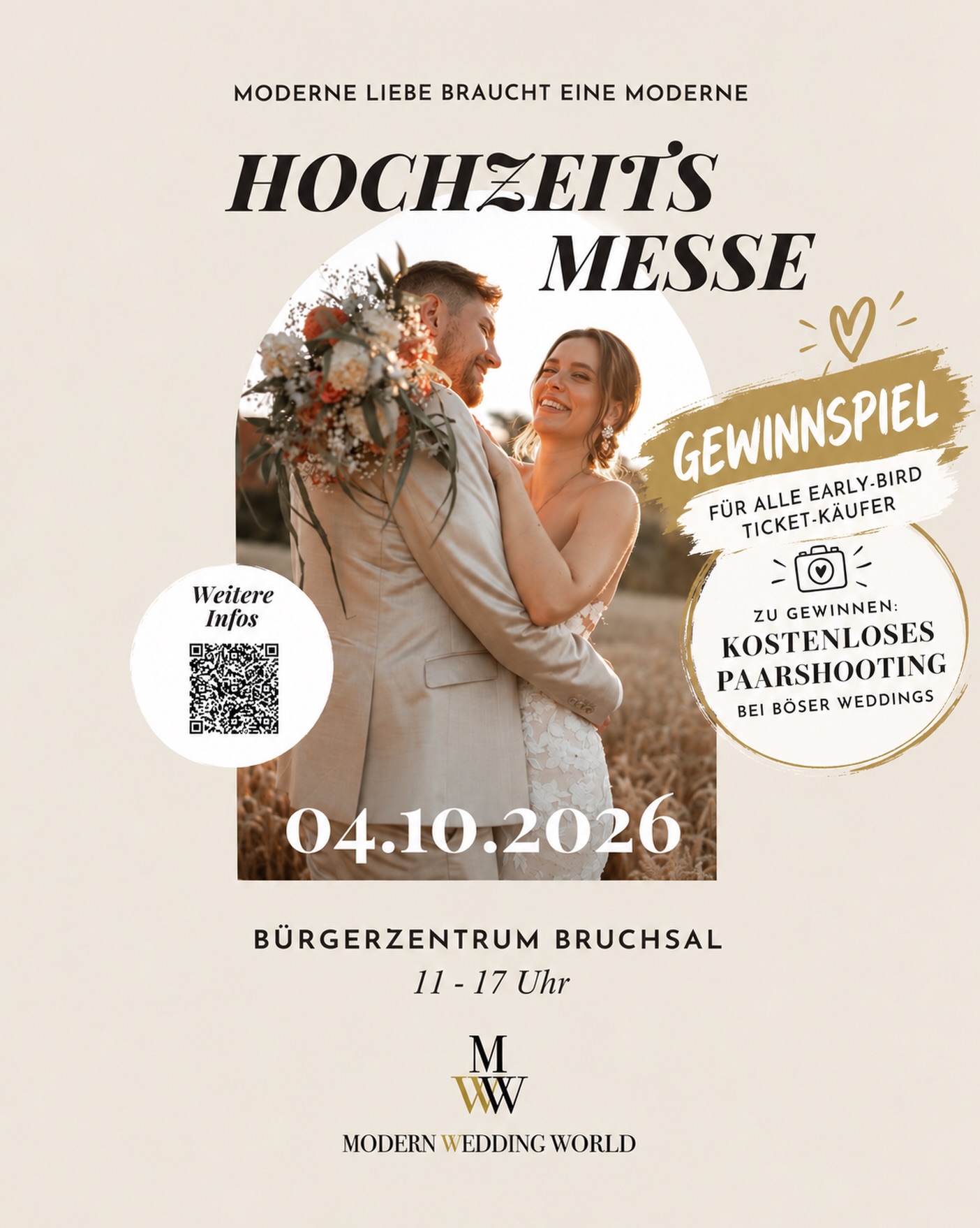 🎁 EARLY BIRD TICKET KAUFEN & KOSTENLOSES PAARSHOOTING GEWINNEN!

Ja, richtig gelesen: Unter allen, die sich ihr Early-Bird-Ticket für die Modern Wedding World sichern, verlosen wir ein kostenloses Paarshooting bei Böser Weddings. 🤍📸

Euer Ticket bringt euch also nicht nur zur Hochzeitsmesse – sondern gleichzeitig in den Lostopf für ein ganz besonderes Erlebnis zu zweit. ✨
Modern Wedding World – die Hochzeitsmesse für moderne Paare

📅 04.10.2026
📍 Bürgerzentrum Bruchsal
🕚 11–17 Uhr

Entdeckt inspirierende Dienstleister, besondere Ideen und alles, was eure Hochzeit einzigartig machen kann.

🎟️ Jetzt Early-Bird-Ticket sichern und automatisch am Gewinnspiel teilnehmen!

👉 Alle Infos & Tickets über den Link

#modernweddingworld #hochzeitsmessekarlsruhe #hochzeitsmesseheidelberg #hochzeitsmessebruchsal #hochzeitsmesse